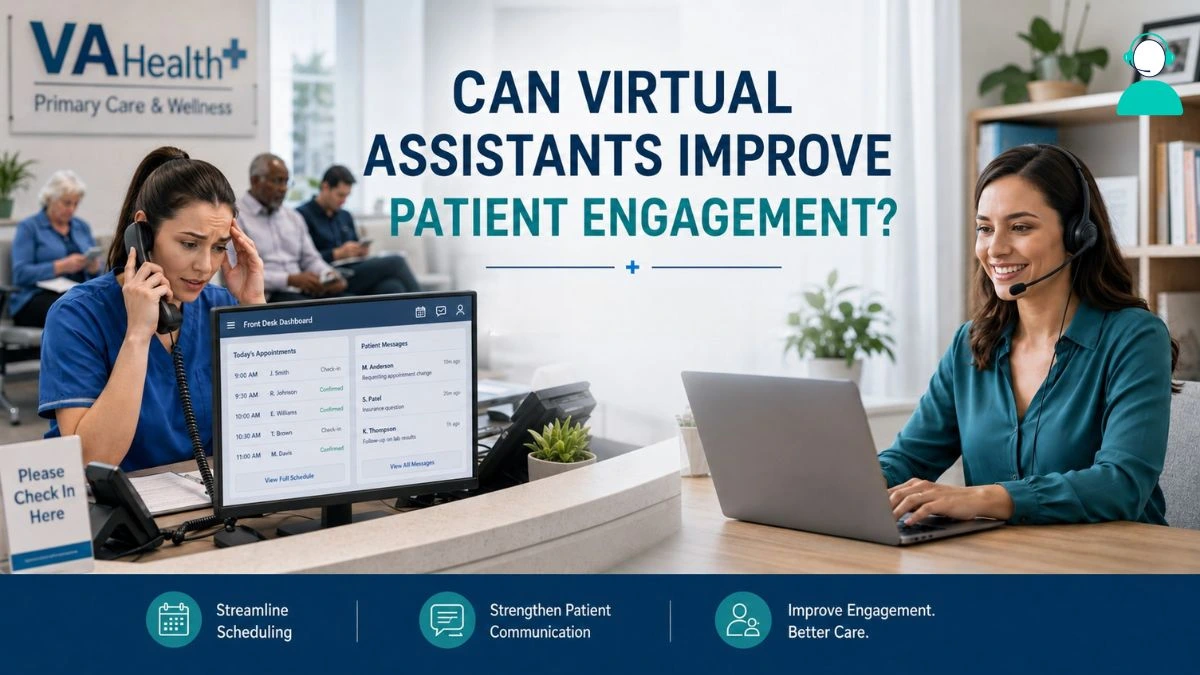 how virtual assistants improve patient engagement