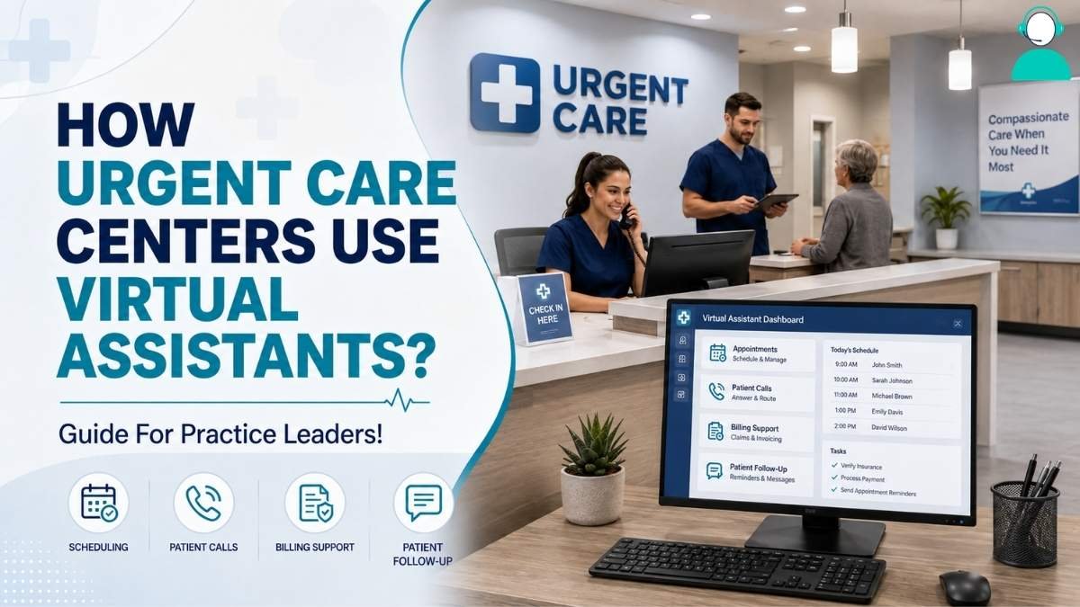 how urgent care centers use virtual assistants
